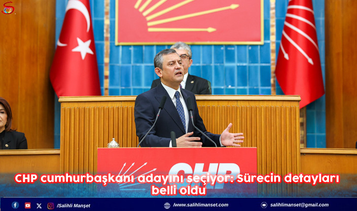 CHP cumhurbaşkanı adayını seçiyor: Sürecin detayları belli oldu