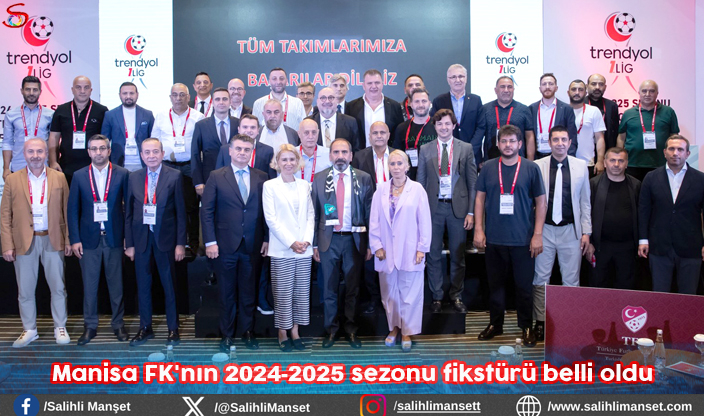 Manisa FK'nın 2024-2025 sezonu fikstürü belli oldu