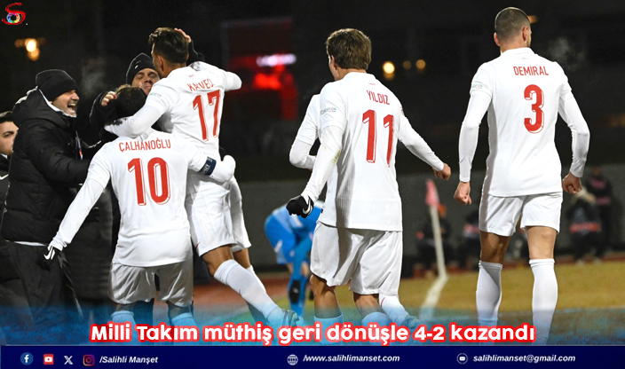 Milli Takım müthiş geri dönüşle 4-2 kazandı