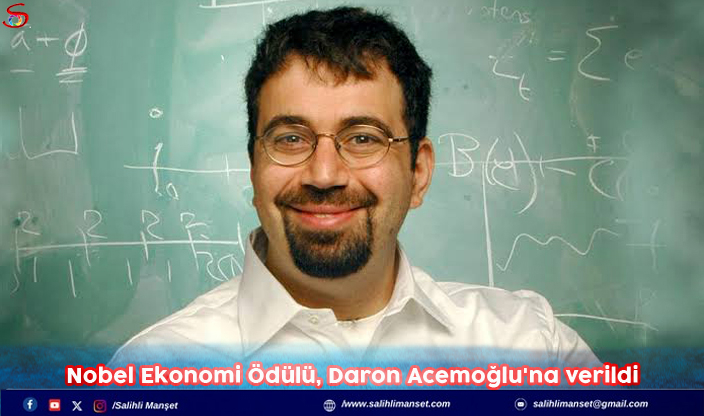 Nobel Ekonomi Ödülü, Daron Acemoğlu'na verildi