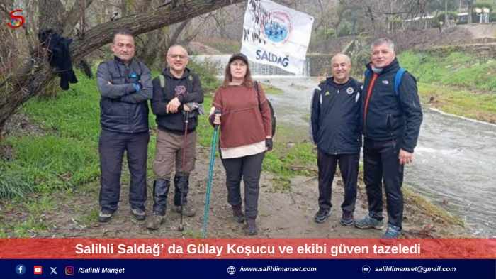 Salihli Saldağ’ da Gülay Koşucu ve ekibi güven tazeledi